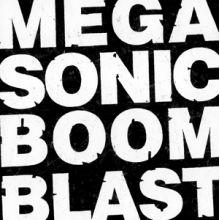 Megasonic Boom Blast - Plug In Switch On Blast Off
