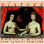V/A - Sisters. Women's Music From Celestial Harmonies