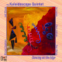 Kaleidoscope Quintet - Dancing On the Edge