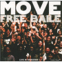 Move - Free Baile - Live At Shenzen