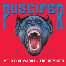 Puscifer - V is For Viagra: the Remixes