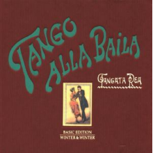 Rea, Tangata - Tango Alla Baila