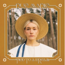 Rue Marie - Tied To a Dream