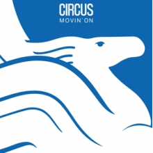 Circus - Movin' On