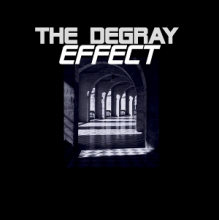 Degray Effect - The Degray Effect