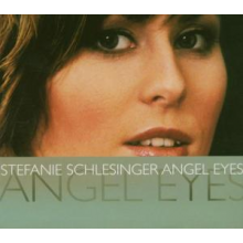 Schlesinger, Stefanie - Angel Eyes