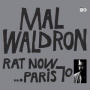 Waldron, Mal - Rat Now...Paris 70