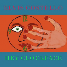 Costello, Elvis - Hey Clockface
