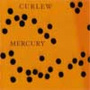 Curlew - Mercury