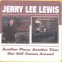 Lewis, Jerry Lee - Another Place Another Tim