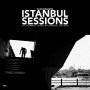 Ersahin, Ilhan - Istanbul Sessions: Instanbul Underground