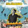 Mr. Kilombo - Todo Este Caos