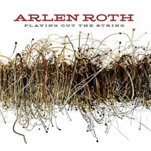 Roth, Arlen - Playing Out the String