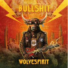 Wolvespirit - Bullshit