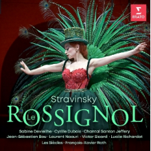 Devieilhe, Sabine & Les Siecles & Francois-Xavier Roth - Stravinsky: Le Rossignol