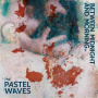 Pastel Waves - Between Midnight and Morning