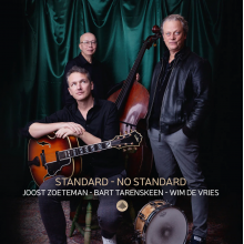 Zoeteman, Joost & Bart Tarenskeen & Wim De Vries - Standard - No Standard