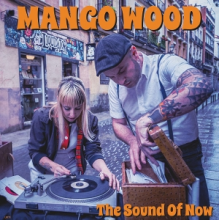Mango Wood - The Sound of Now