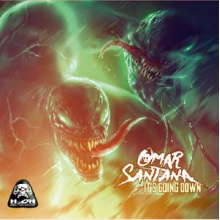 Santana, Omar - Its Going Down