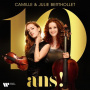 Camille & Julie Berthollet - 10 Ans !
