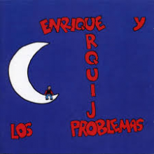 Enrique Urquijo Y Los Problemas - Enrique Urquijo Y Los Problemas