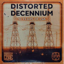 Lsa - Distorted Decennium (10 Years of Lsa)
