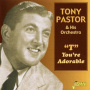Pastor, Tony - T - You're Adorable