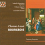Bourgeois - Cantates Francaises