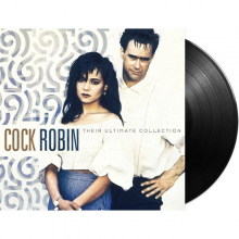 Cock Robin - Their Ultimate Collection