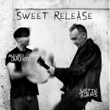 Adams, Justin & Mauro Durante - Sweet Release