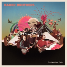 Baker Brothers - The Next Last Party