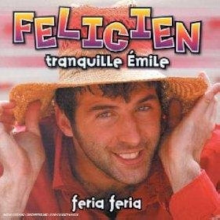 Felicien - Tranquille Emile