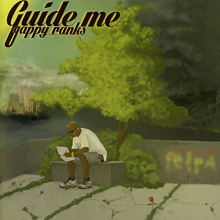 Ranks, Gappy - Guide Me