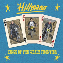 Hillmans, the - Kings of Wealde Frontier