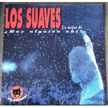 Los Suaves - Lo Mejor De Hay Alguien Ahi