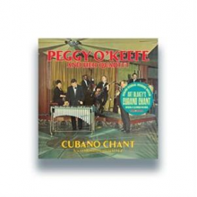 O'Keefe, Peggy - 7-Cubano Chant