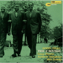 Three Sounds - Good Deal