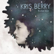 Berry, Kris - Rocket Man