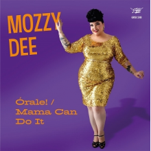 Mozzy Dee - 7-Orale!/Mama Can Do It