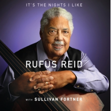 Reid, Rufus - It's the Night I Like
