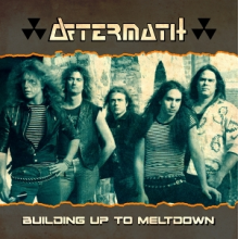 Aftermath - Building Up To Meltdown