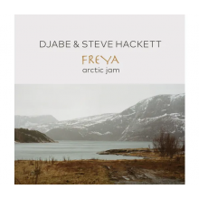 Djabe & Steve Hackett - Freya Arctic Jam