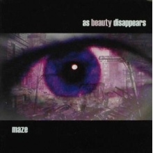 Maze - As Beauty Disappears