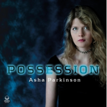 Parkinson, Asha - Possession