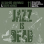 Younge, Adrian & Ali Shaheed Muhammad - Jazz is Dead 011