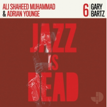 Bartz, Gary - Jazz is Dead 006