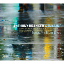 Branker, Anthony & Imagine - Songs My Mom Liked