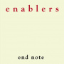 Enablers - End Note