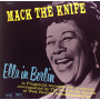 Fitzgerald, Ella - Mack the Knife: Ella In Berlin