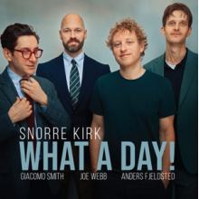 Kirk, Snorre - What a Day!